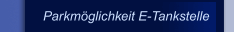Parkm&ouml;glichkeit E-Tankstelle
